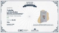 MES DE LA MEMORIA EN CLEC: presentación del Libro “Lolín, la dulzura revolucionaria”