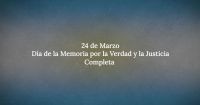 El Gobierno nacional prepara un nuevo mensaje “sorpresa” para el Día de la Memoria por la Verdad y la Justicia