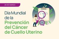 Cáncer de cuello uterino: es prevenible y curable si se detecta a tiempo y se trata