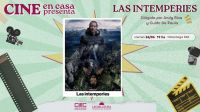El ciclo Cine en Casa proyecta Las Intemperies en Casa de las Leyes