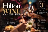 Hilton Wine Experience reunirá a bodegas patagónicas en Neuquén