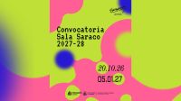 La sala Emilio Saraco convoca a artistas para su programación 2027-2028
